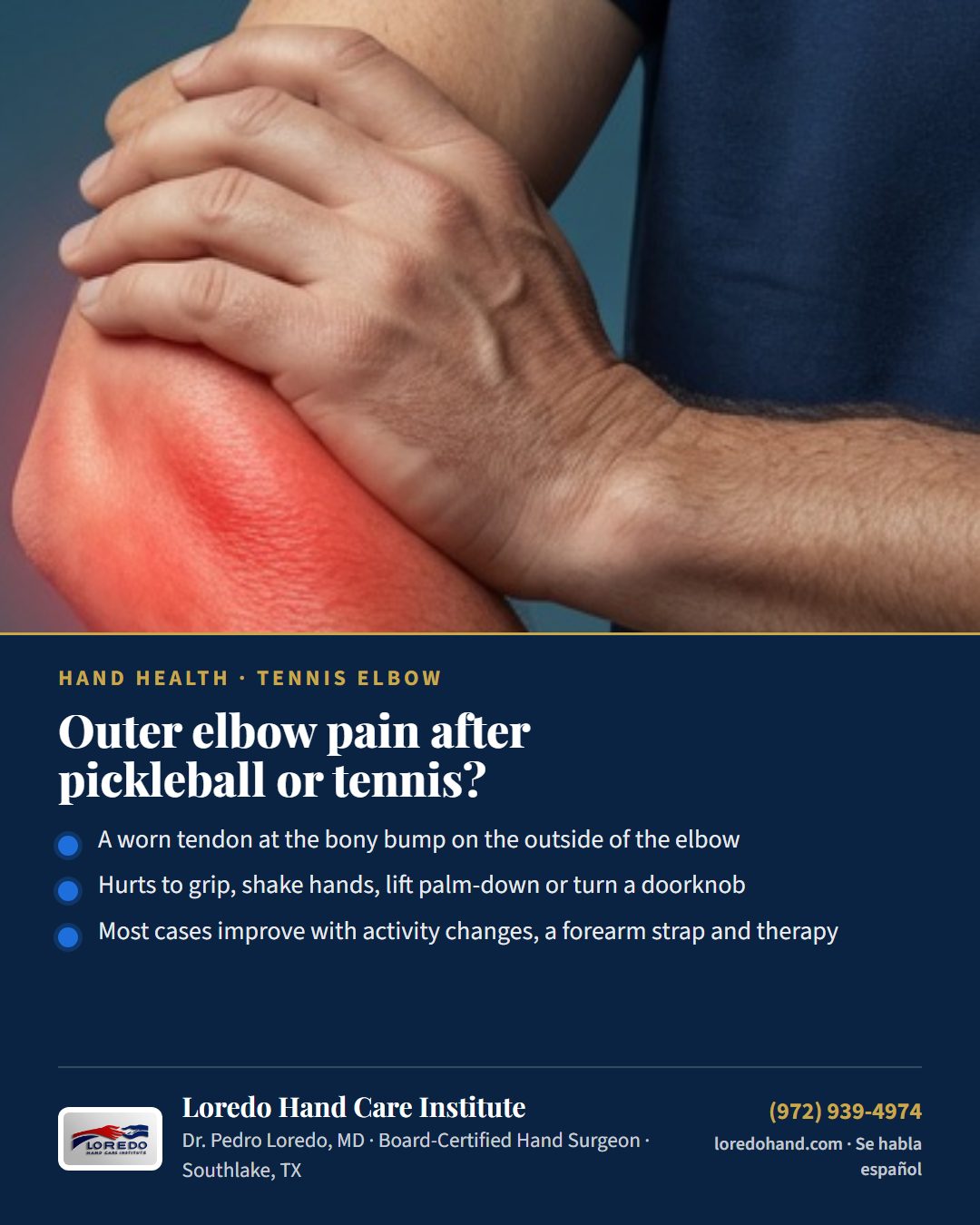 Outer elbow pain after pickleball or tennis? Loredo Hand Care Institute patient education card