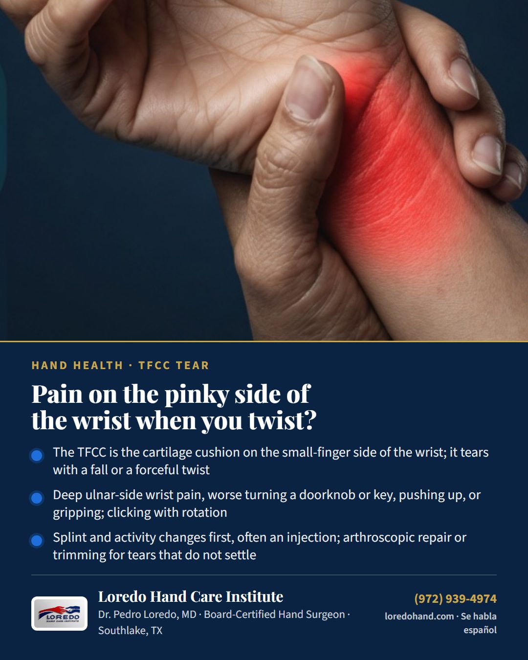 Pain on the pinky side of the wrist when you twist? Loredo Hand Care Institute patient education card