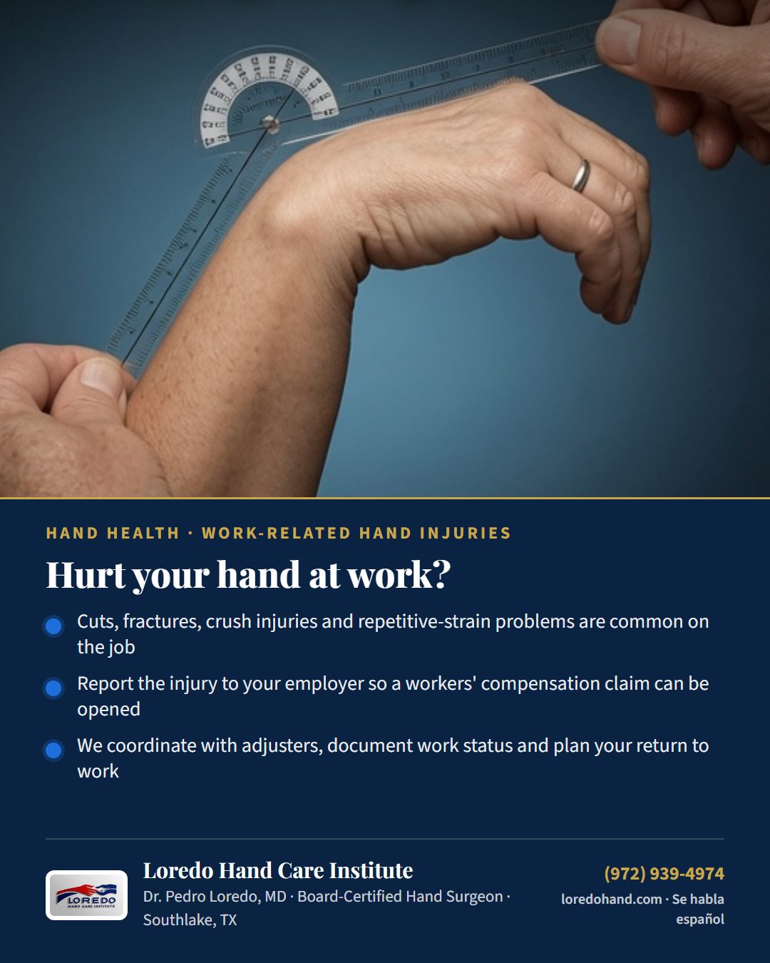 Hurt your hand at work? Loredo Hand Care Institute patient education card